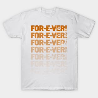 Infinitely Forever T-Shirt